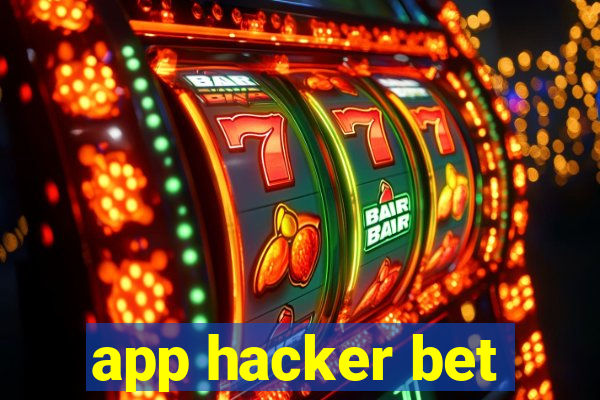 app hacker bet